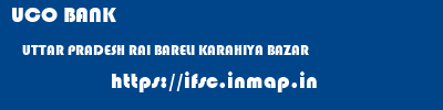 UCO BANK  UTTAR PRADESH RAI BARELI KARAHIYA BAZAR   ifsc code